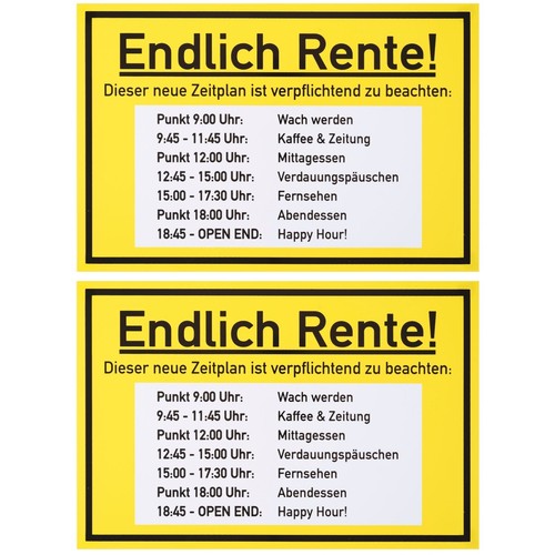 Endlich rente schild - endlich,