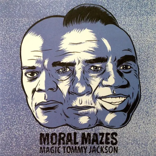 Moral mazes magic tommy - moral,