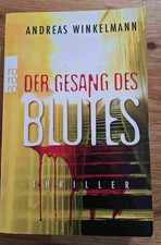 Andreas Winkelmann - Der Gesang des Blutes - Thriller