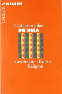 Die inka geschichte kultur - die, geschichte,