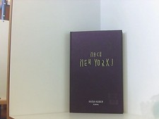 Nach New York! Nach New York!: Roman Roman Katja Huber: