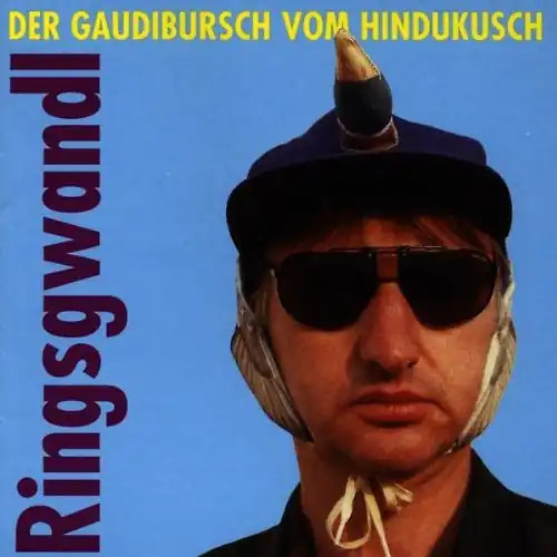 Ringsgwandl der gaudibursch - ringsgwandl,