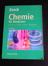 Chemie für Mediziner mit 68 Tabellen Zeeck, Axel, Sabine C. Fischer  und Stephan