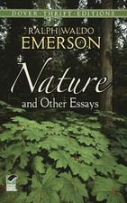 Nature and Other Essays (Dover