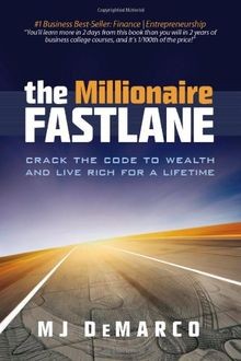 The millionaire fastlane - the,