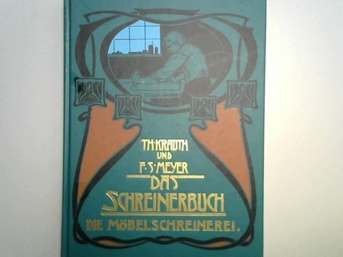 Das schreinerbuch die - das, schreinerbuch,