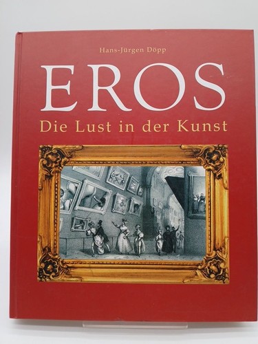 Eros die lust der - eros:,