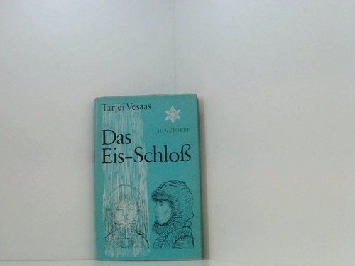 Das eis schloß - tarjei, vesaas