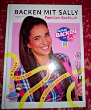 Einfach BACKEN mit Sally ........Familien -Backbuch