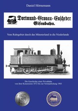 Daniel Hörnemann | Die Dortmund-Gronau-Enscheder Eisenbahngesellschaft | Buch