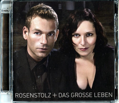Rosenstolz das grosse - das, leben