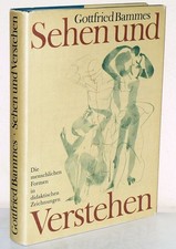 Gottfried Bammes: Sehen und