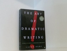 Art Of Dramatic Writing: Its Basis in the Creative Interpretation of Human Motiv