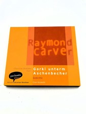 Raymond Carver, Gorki unterm