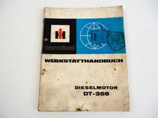 IHC DT-358 Motor für Schlepper H65 530A 1246 Werkstatthandbuch 1974