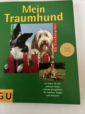 GU - Mein Traumhund  - Ratgeber Hundewahl Familie Single Senior ( S6 R )