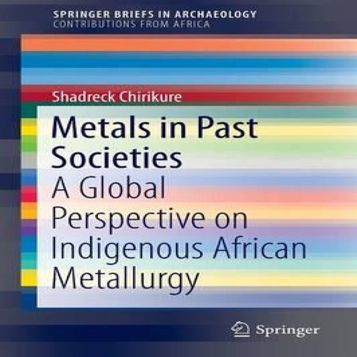 Metals past societies - in, a