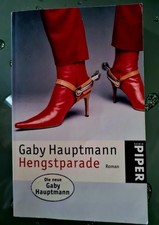 BUCH Gaby HAUPTMANN HENGSTPARADE Roman SEHR GUT 
