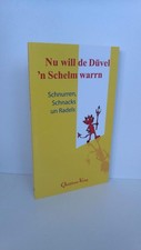 Remm Nu will de Düvel ´n Schelm warrn Schnurren, Schnacks un Radels
