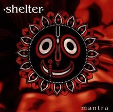 Mantra von shelter - von,