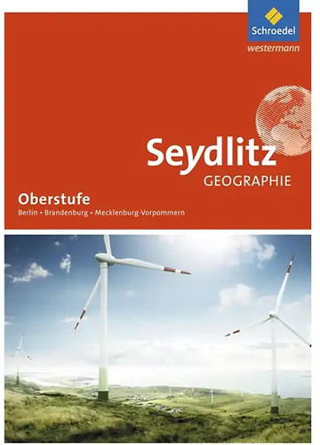 Seydlitz geographie ausgabe - geographie,