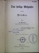 Das heilige Meßopfer und der