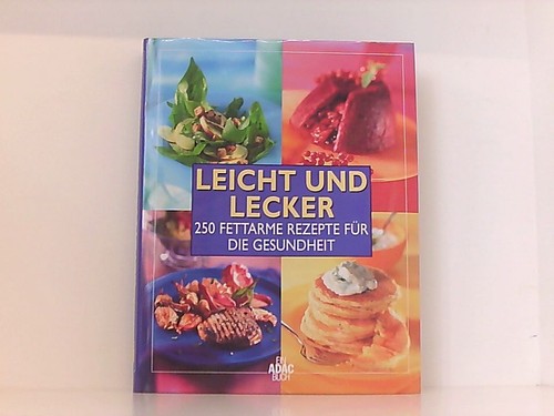 Leicht und lecker 250 - lecker:,