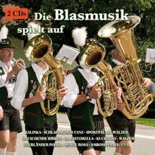 Die blasmusik spielt auf - blasmusik,