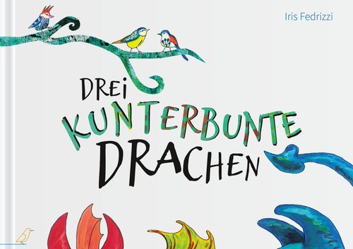 Drei kunterbunte drachen ein - drei,