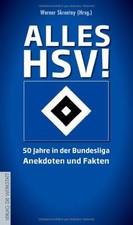 Alles HSV!: 50 Jahre in der