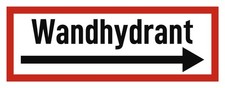 Wandhydrant - Hinweisschild auf Brandschutzeinrichtung und Einsatzhinweise - ...