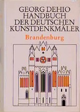 Dehio - Handbuch der deutschen Kunstdenkmäler / Brandenburg
