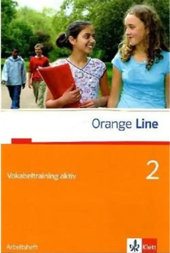 Orange line vokabeln - orange, 2.