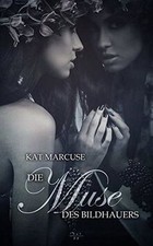 Die Muse des Bildhauers by Marcuse, Kat | Book | condition very good