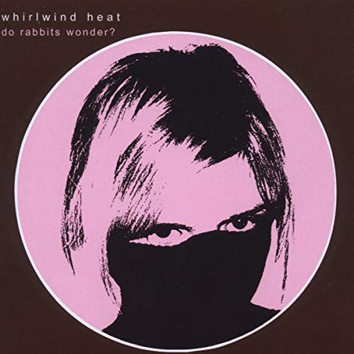 Whirlwind heat do rabbits - whirlwind,