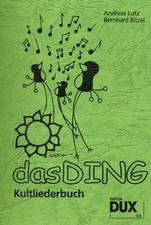 Das ding kultliederbuch - ding,