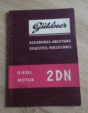 Güldner Dieselmotor 2DN Betriebsanleitung + Ersatzteilliste