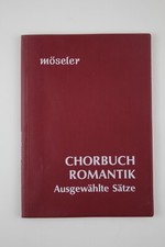 Chorbuch Romantik Möseler Verlag Gottfried Wolters