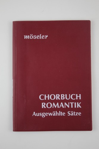 Chorbuch romantik möseler - chorbuch,