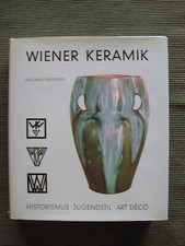 Wiener Keramik Waltraud Neuwirth Historismus - Jugendstil - Art Déco gebunden