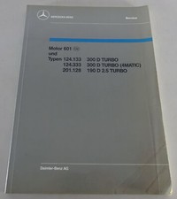 Werkstatthandbuch Einführung Mercedes Benz W201 W124 300 D 190 2.5 Turbo Diesel