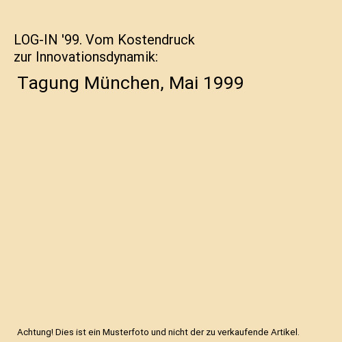 Log vom kostendruck - '99.,