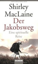 Der Jakobsweg: Eine