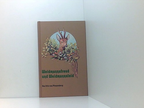 Weidmannsfreud und