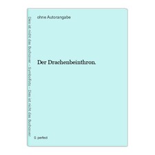 Der Drachenbeinthron.