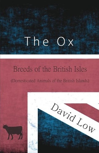 David low the breeds of - the, ox