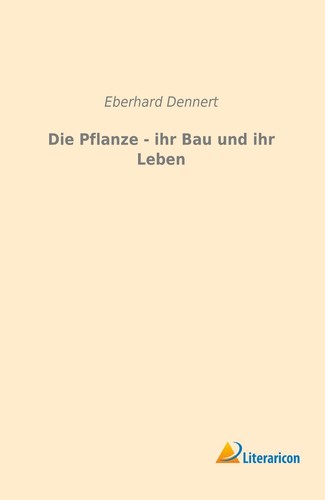 Die pflanze ihr - bau, und