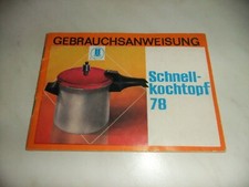 Gebrauchsanweisung Schnellkochtopf 78 DDR von 1979 Heft