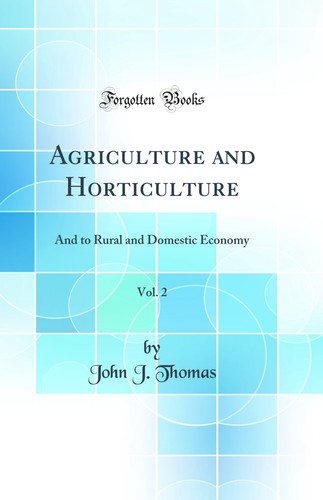 Agriculture and horticulture - agriculture,