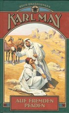 Karl May: Auf fremden Pfaden